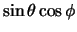 $\displaystyle \sin\theta \cos\phi$
