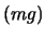 $(mg)$